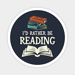 I'd Rather Be Reading. Typography Magnet